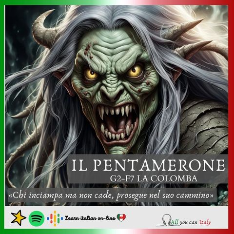 IL PENTAMERONE - Seconda giornata - Settima fiaba - LA COLOMBA