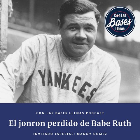 La historia del homerun perdido de Babe Ruth