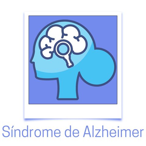 Episodio 1 - Síndrome de Alzheimer
