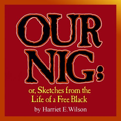 Our Nig: Sketches from the Life of a Free Black - Appendix