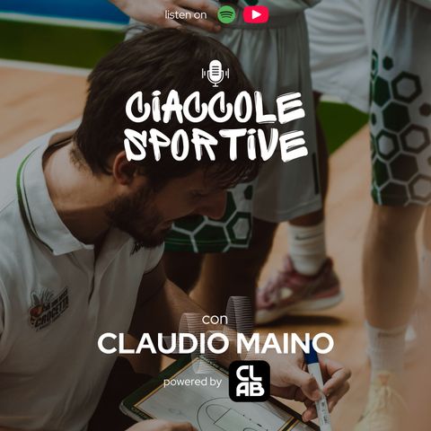 CLAUDIO MAINO: un ingegnere prestato al mondo del basket.