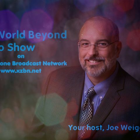 TWB: The World Beyond with Joe Weigant - Today's Guest: Miguel Conner