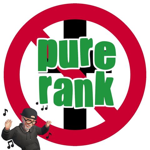 Radio Unfriendly Presents Pure Rank: I Want to Conquer the World