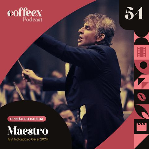 Maestro | Opinião do Barista #54