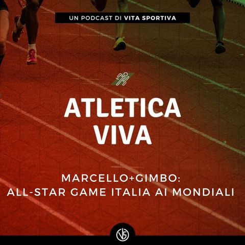 Marcello+Gimbo: All-Star Game Italia ai Mondiali