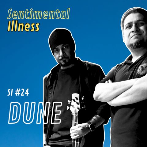 SI #24 This is Samer Nakhala & Mamdoh Tawili | Dune