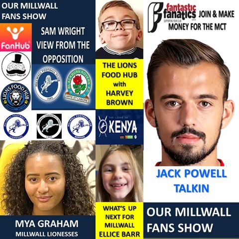 OUR MILLWALL FAN SHOW Sponsored by Dean Wilson Family Funeral Directors 130821