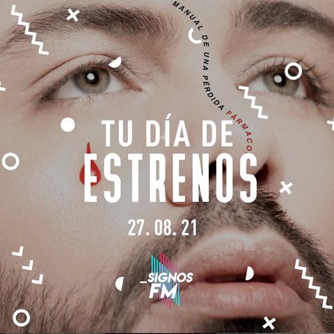 SignosFM #TuDíaDeEstrenos Un día muy SignosFM