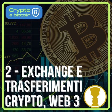 Exchange e trasferimenti crypto, WEB 3 - Ennio Caruccio