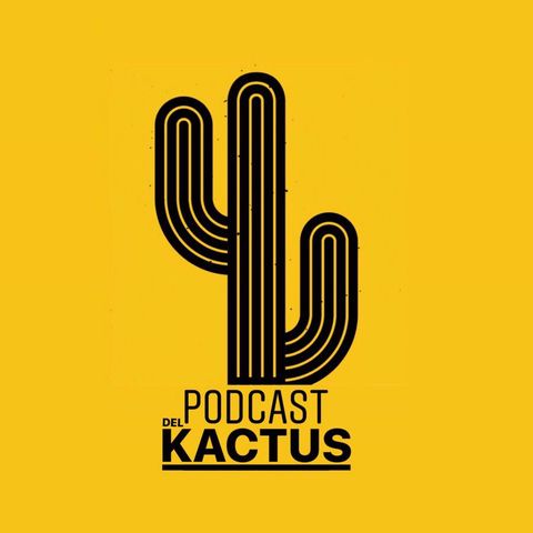 Podcast del kactus - Puntata 00