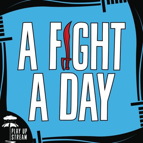 A Fight A Day - Episode 0