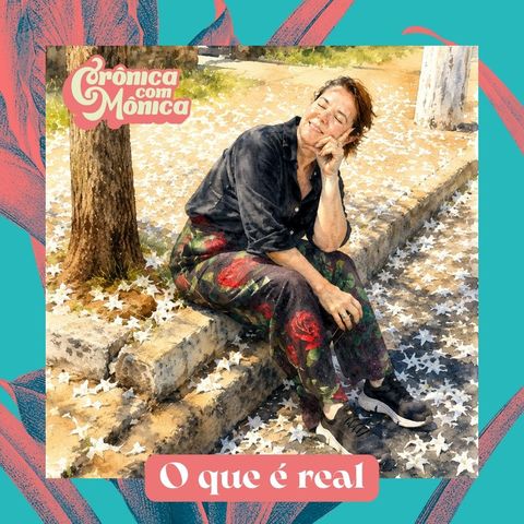 O que é real