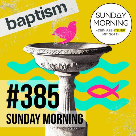 BETTER - Church: Aufnahme in die Kirche | Sunday Morning #385