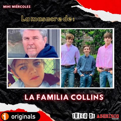 T4 MM La masacre de la familia Collins