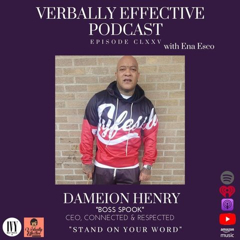 EPISODE CLXXV | "STAND ON YOUR WORD" w/ DAMIEON HENRY