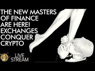 New Masters of Finance - Crypto Exchanges