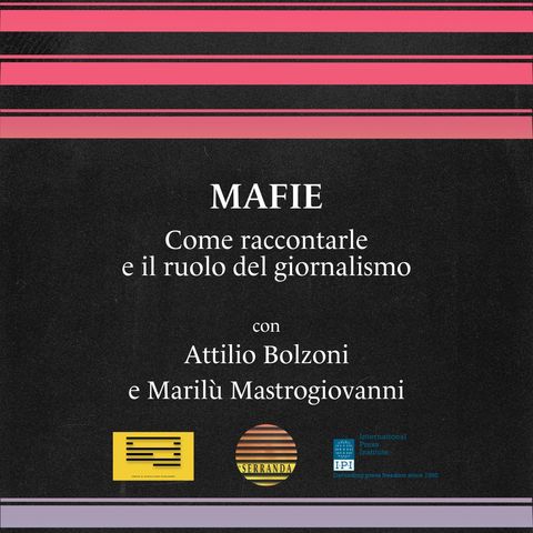 Mafie - Come raccontarle e il ruolo del giornalismo