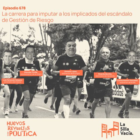 La carrera para imputar a los implicados del escándalo de Gestión de Riesgo