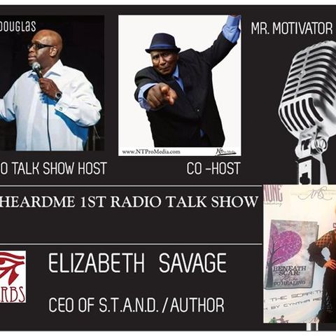 Uheardme1st RADIO TALK SHOW - CEO OF STAND ELIZABETH SAVAGE