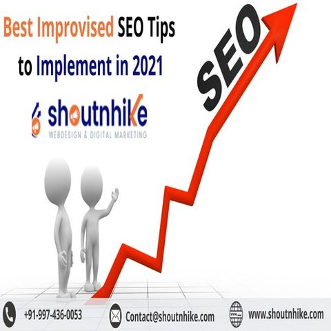 Best Improvised SEO Tips to Implement in 2021