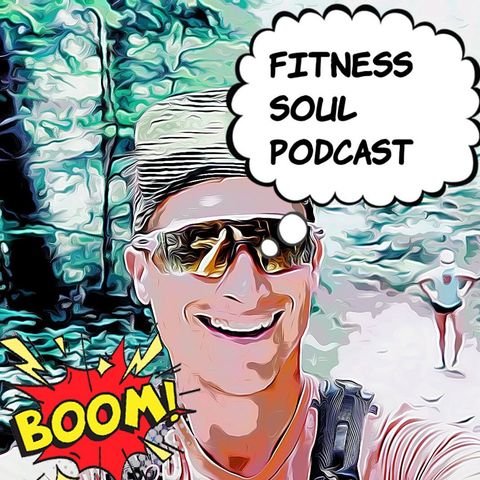 65. What is Fitness Soul Bootcamp and Why You Should Join!
