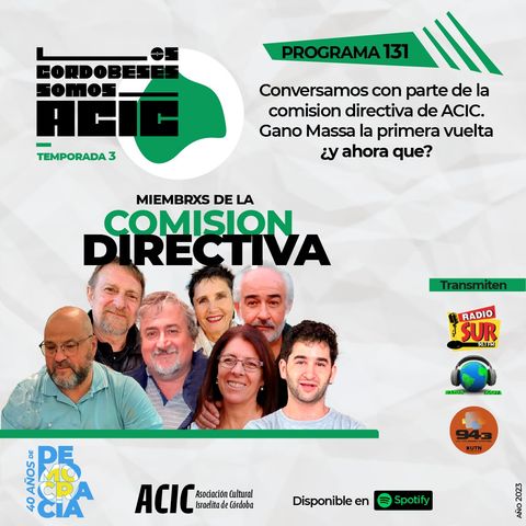 LCSA - Post Elecciones, Comision Directiva ACIC - Programa 131