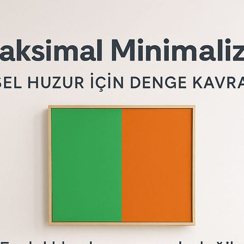 Maksimal Minimalizm 🎧