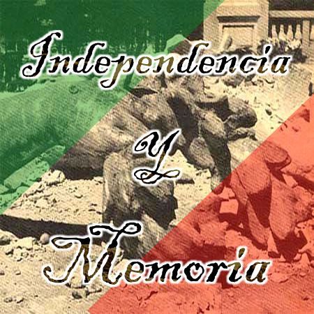 Independencia y Memoría