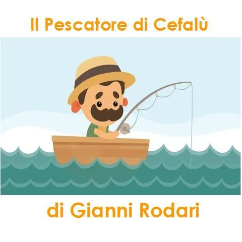 Il Pescatore di Cefalù di Gianni Rodari