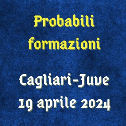 Cagliari-Juventus, probabili formazioni in Serie A 2023/24: Shomurodov vs Chiesa