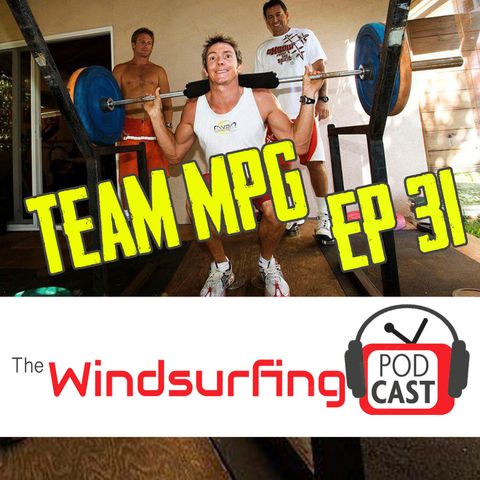 #31 - Scott Sanchez MPG - most succesful coach in pro windsurfing history