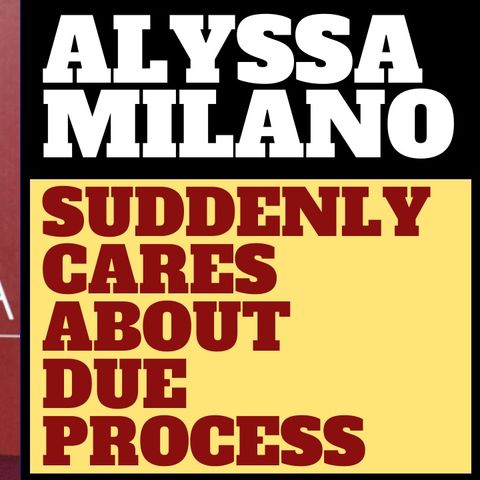 ALYSSA MILANO IS A SHAMELESS HYPOCRITE