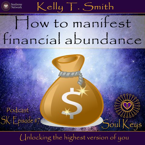 SK:7 How to manifest financial abundance