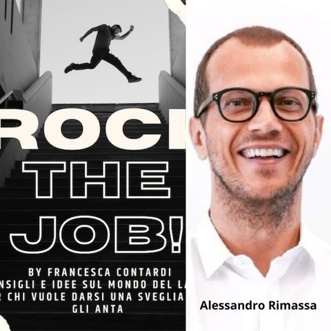 Episodio 17 con Alessandro Rimassa Esperto di future of work, education e digital transformation, imprenditore, board member, investitore