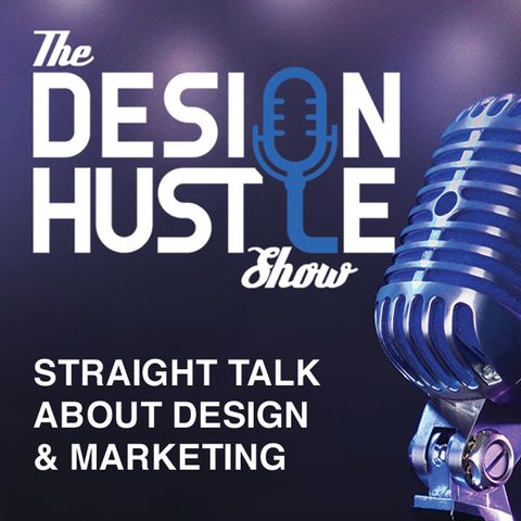 Ep. 1.2  Design Hustle Show - Plugins & Design Resources You Need to Use with Jesse Nicoli