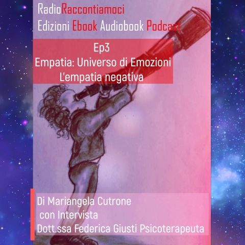 Empatia Ep3_L'empatia negativa Mariangela Cutrone intervista Federica Giusti
