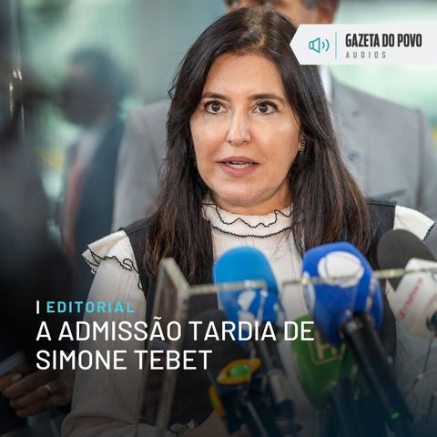 Editorial: A admissão tardia de Simone Tebet