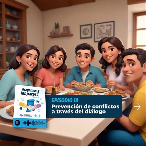 Prevención de conflictos a través del diálogo | T1E18