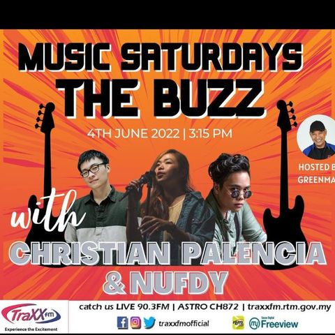 Music Saturdays: The Buzz - Christian Palencia & Nufdy | Saturday 4th June 2022 | 3:15 pm