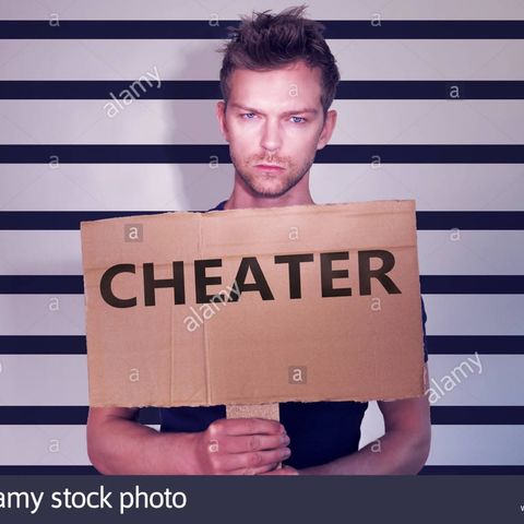 Cheating. Cheater. Cheated.