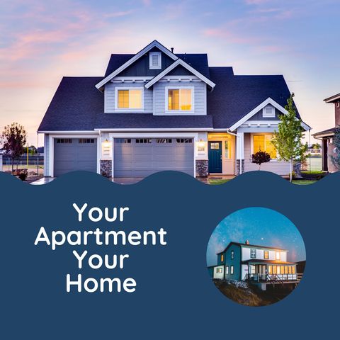 Your Apartment Is Your Home
