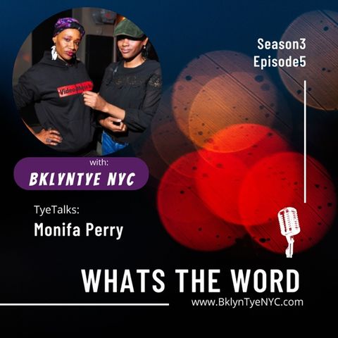 WHATs THE WORD Podcast S3 EP5 (Monifa)