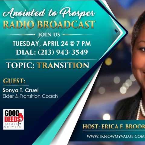 Anointed to Prosper Host Erica Brooks Guest Elder Sonya T Cruel
