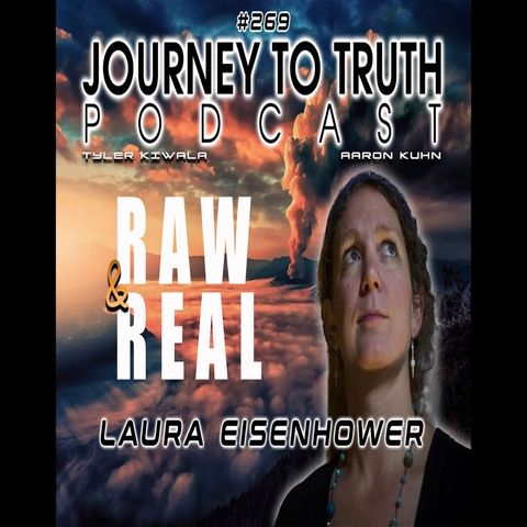 EP 269 - Laura Eisenhower - Raw & Real