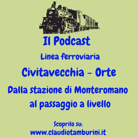 Linea ferroviaria Civitavecchia - Orte dalla stazione di Monteromano al Passaggio a Livello