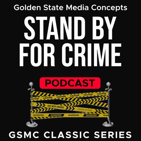 GSMC Classics: Stand by for Crime Episode 43