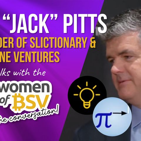 32. John Jack Pitts - Slictionary, Diamonds in the Rough Podcast - Interview #32 with the Women of BSV