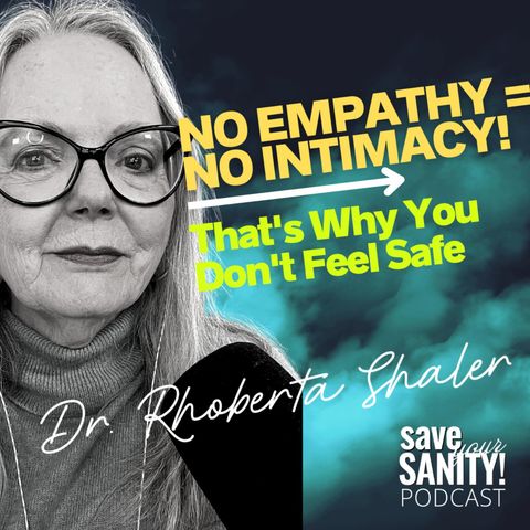 No Empathy = No Intimacy!