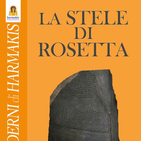 La Stele di Rosetta