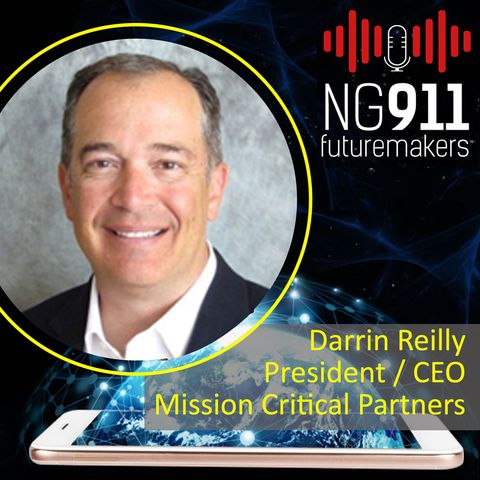 Darrin Reilly, President and CEO of Mission Critical Partners, LLC